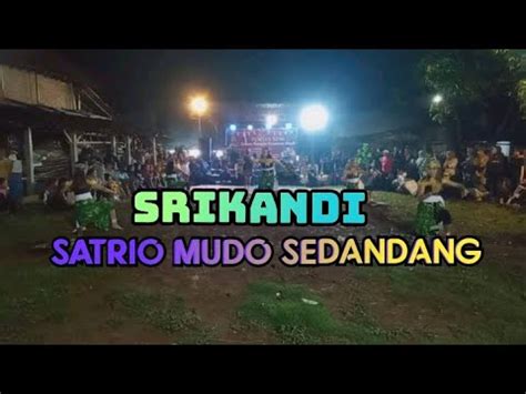 SRIKANDISATRIO MUDHO SEDANDANGGAYENG Becek Tetep Terjang Main