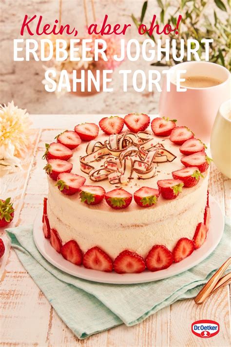 Yogurette Erdbeertorte Rezept Dr Oetker Rezept Erdbeertorte