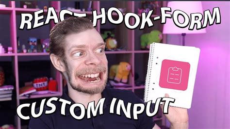 React Hook Form Tutorial How To Create A Custom Input Youtube