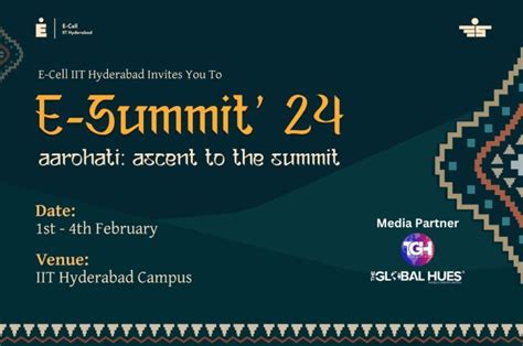 Entrepreneurship Cell Iit Hyderabad Presents E Summit 2024 Aarohati