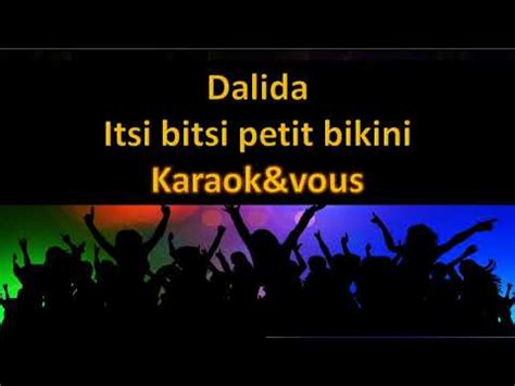 Karaoké Dalida Itsi bitsi petit bikini YouTube