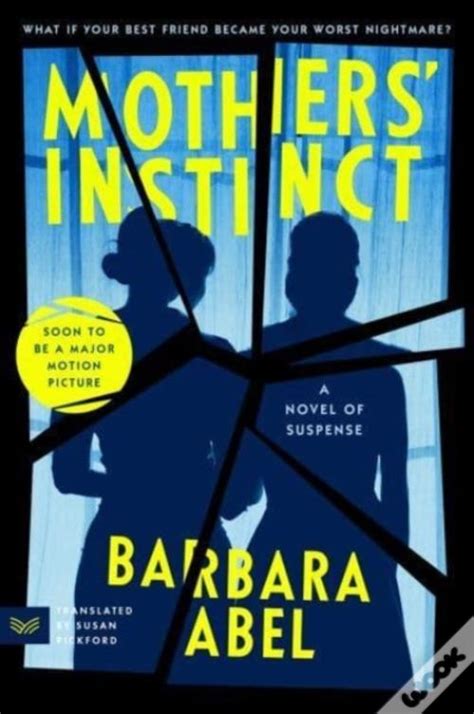 Mothers Instinct De Barbara Abel Livro WOOK