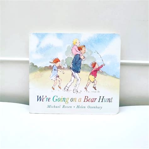 We Re Going On A Bear Hunt Board Book Michael Rosen On Carousell