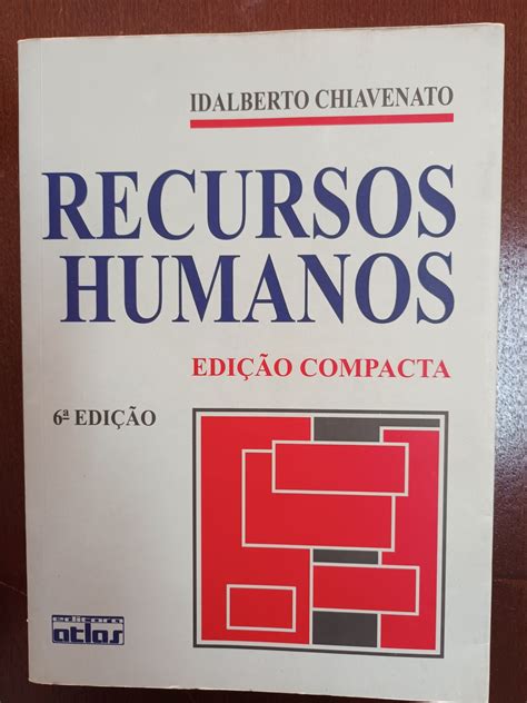 Livro Recursos Humanos De Idalberto Chiavenato Olh O Olx Portugal