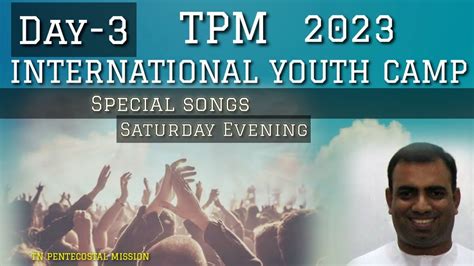 Tpm Youth Camp Songs International Youth Camp Youtube