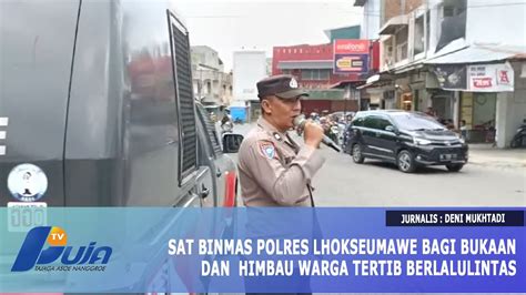 Sat Binmas Polres Lhokseumawe Bagi Bukaan Dan Himbau Warga Tertib