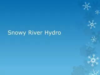 PPT - Snowy river hydro electric scheme PowerPoint Presentation, free ...