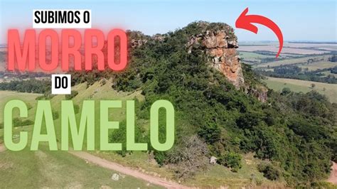 Escalando O Morro Do Camelo YouTube