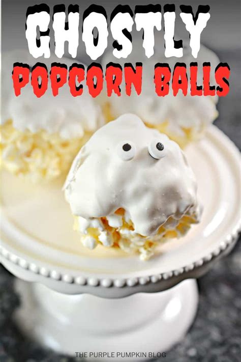 How To Make Ghost Popcorn Balls For Halloween