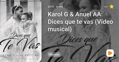 Karol G Anuel AA Dices que te vas Vídeo musical 2019 PlayMax