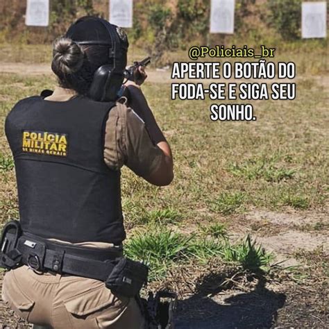 Siga Nossa P Gina No Instagram Policiais Br Frases De