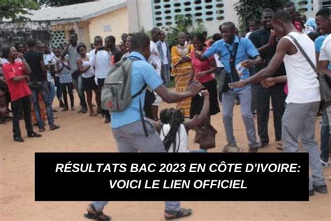 R Sultats Bac En C Te D Ivoire Voici Le Lien Officiel