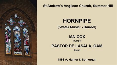 Hornpipe Water Music Handel Ian Cox Pastor De Lasala St