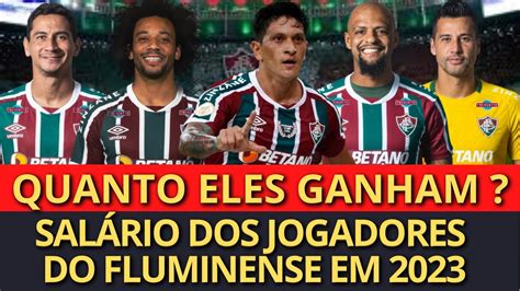 SALÁRIO DOS JOGADORES DO FLUMINENSE ATUALIZADO 2023 FÁBIO MARCELO CANO