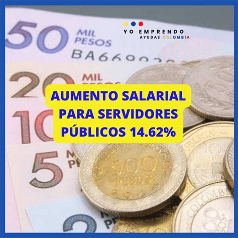 Aumento Salarial De 1462 Para Funcionarios Públicos Ayudas Colombia