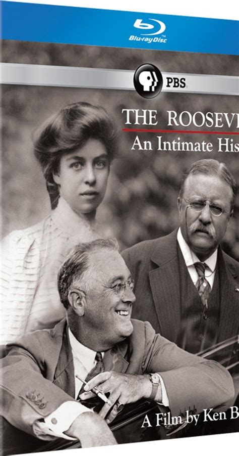 The Roosevelts An Intimate History Tv Series 2014 Ken Burns Roosevelt Documentaries