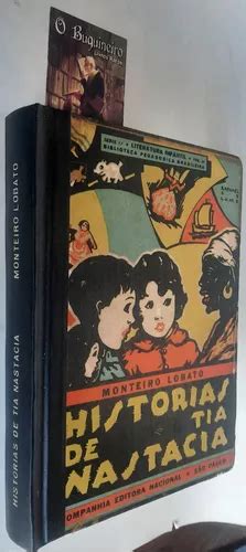 Histórias De Tia Nastacia Monteiro Lobato 1ª Edição MercadoLivre
