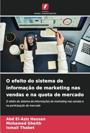 Buy O efeito do sistema de informação de marketing nas vendas e na