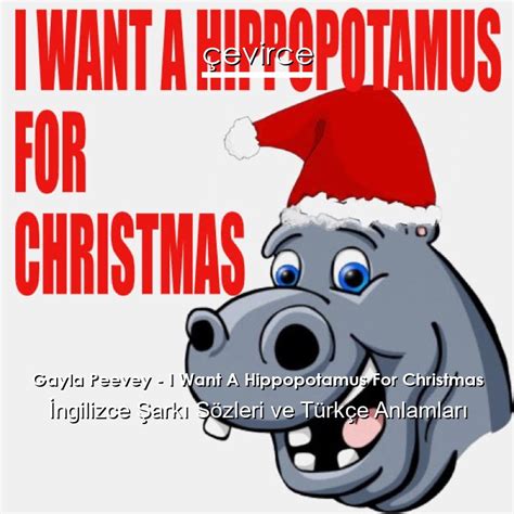 Gayla Peevey I Want A Hippopotamus For Christmas İngilizce Şarkı