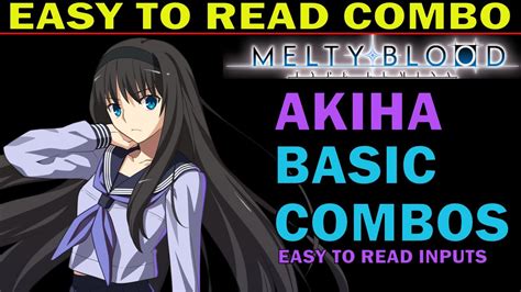 MBTLMELTY BLOOD TYPE LUMINA AKIHA TOHNO BASIC COMBOS EASY TO READ