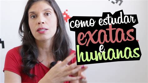 Como Estudar EXATAS E HUMANAS YouTube