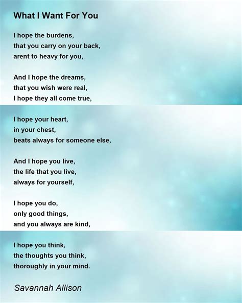 What I Want For You What I Want For You Poem By Savannah Allison