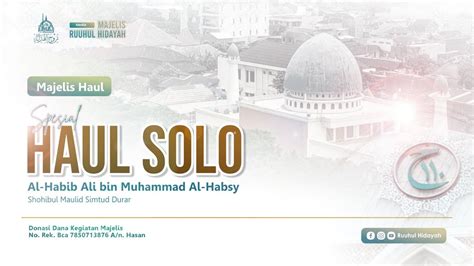 LIVE RELAY HAUL SOLO 2023 AL HABIB ALI BIN MUHAMMAD AL HABSY KE