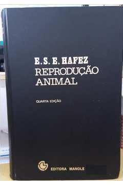 Livro Reprodução Animal E S E Hafez Estante Virtual