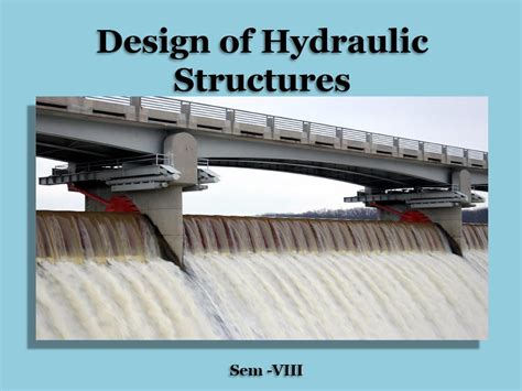 Civil Engineering World: Design of Hydraulic Structures