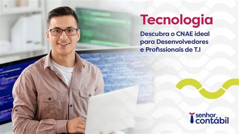 Cnae Ideal Para Desenvolvedores E Profissionais De T I Senhor Cont Bil