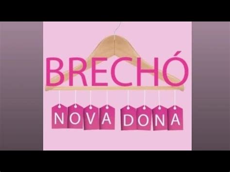 Brechó Nova Dona Venha conferir as novidades que preparamos para