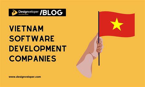 Top 10 Software Development Companies In Vietnam Designveloper