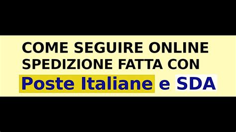 Come Seguire Spedizione Poste Italiane E Sda Online YouTube