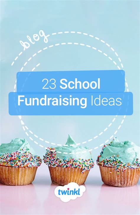 23 School Fundraising Ideas To Raise Money For A Good Cause Twinkl