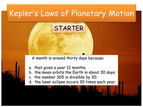 PPT - Kepler’s Laws of Planetary Motion PowerPoint Presentation, free download - ID:1922226