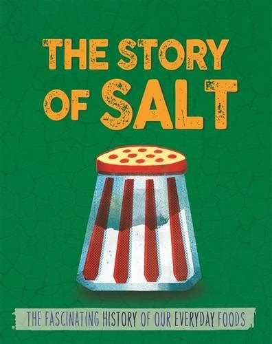 The Story Of Salt