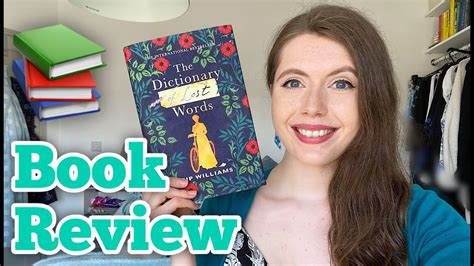 The Dictionary Of Lost Words By Pip Williams Book Review Youtube