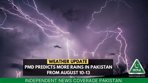 Weather Update Pmd Predicts More Monsoon Rains In Pakistan From August