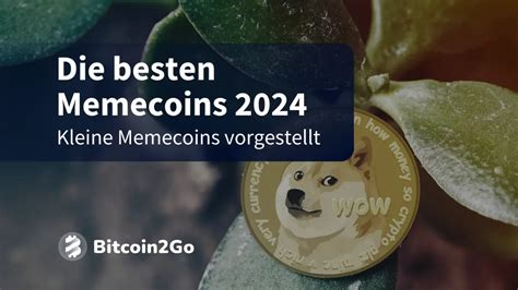 Welche Memecoins Kaufen Memecoins Mit 100x Potenzial 2024