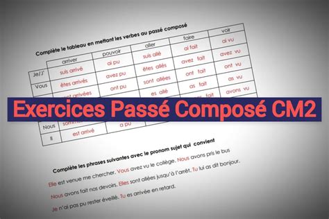 Exercices passé composé CM2 à imprimer Prof Innovant