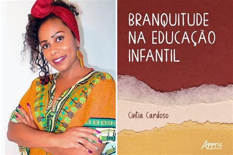 Livros Para Discutir Branquitude E Racismo No Brasil Educa O E