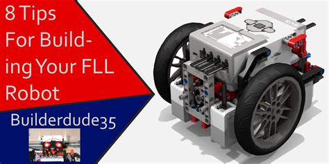 How Do You Build An Fll Robot Fll Robot Design Tutorial Fll Robot Design First Lego League