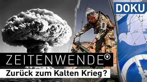 Zeitenwende zurück zum Kalten Krieg Geschichte im Ersten YouTube