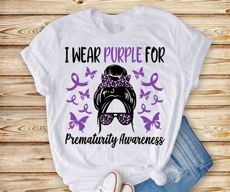 Prematurity Awareness SVG PNG I Wear Purple For Prematurity Awareness