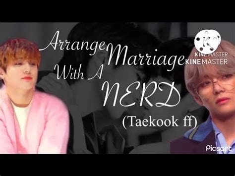 ARRANGE MARRIAGE WITH A NERD Taekook Mini Series Ep 1