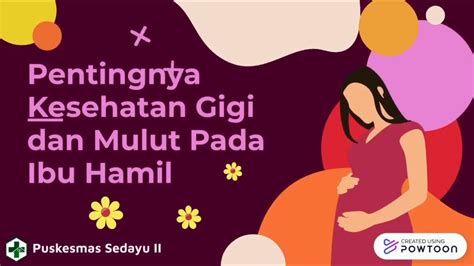 Kesehatan Gigi Dan Mulut Pada Ibu Hamil Youtube