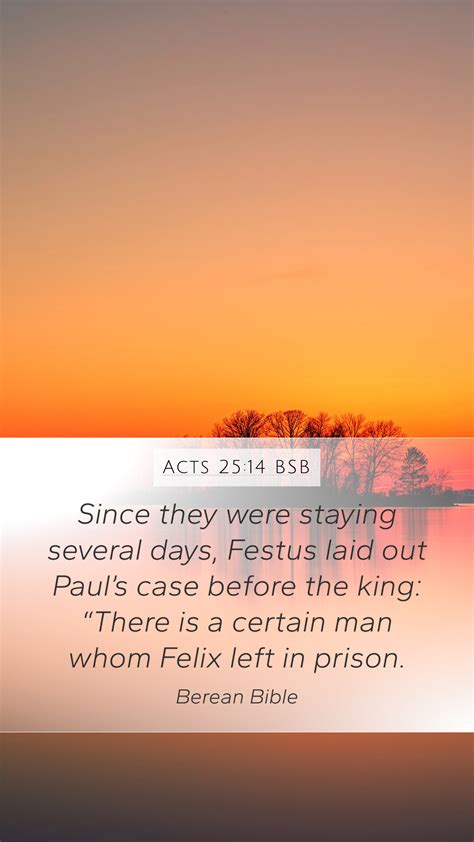 Acts 25 14 BSB Mobile Phone Wallpaper Since They Were Staying Several