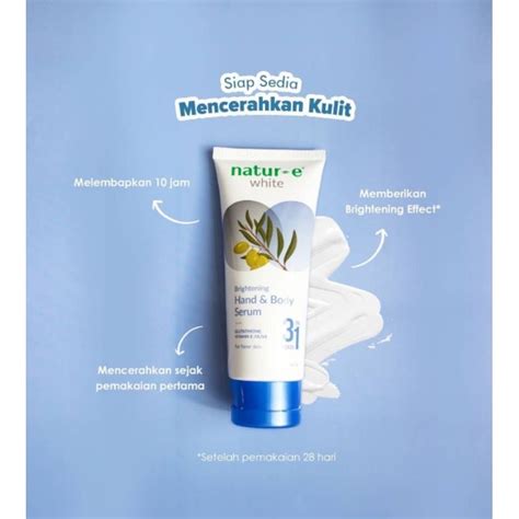 Jual NATUR E WHITE BRIGHTENING HAND BODY SERUM 180ML Shopee Indonesia