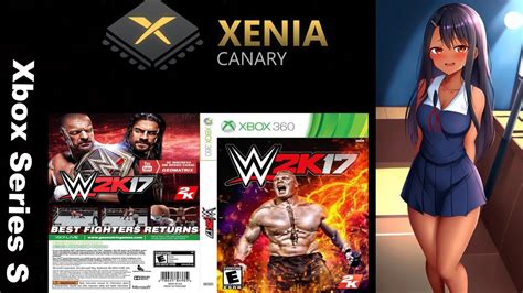 WWE 2K17 On Xbox Series X S Xenia Canary V1 1 6 YouTube