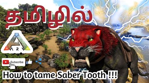 How To Tame Sabertooth In Ark Mobile Survival Evolved Gameplay In Tamil